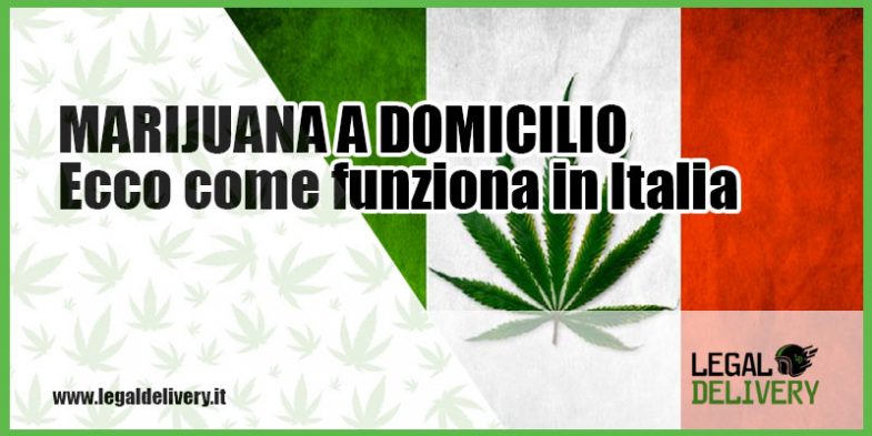 consegna a domicilio marijuana in italia