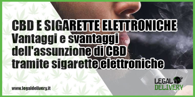 cbd e sigarette elettroniche a Milano con marijuana consegnata a domicilio