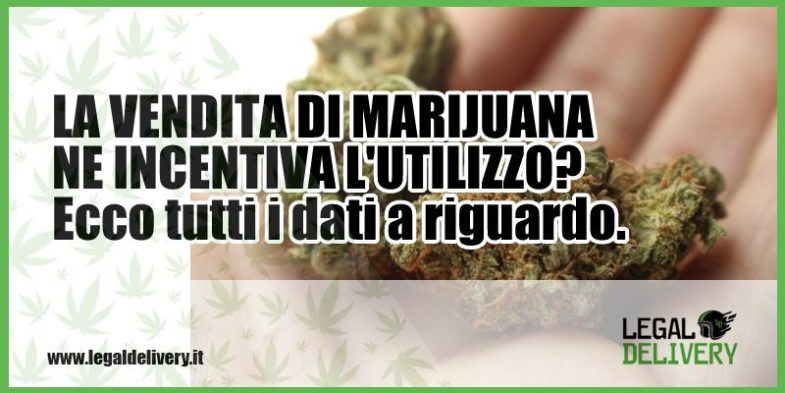 vendita di marijuana ne incentiva l'utilizzo