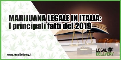 la marijuana legale in italia nel 2019